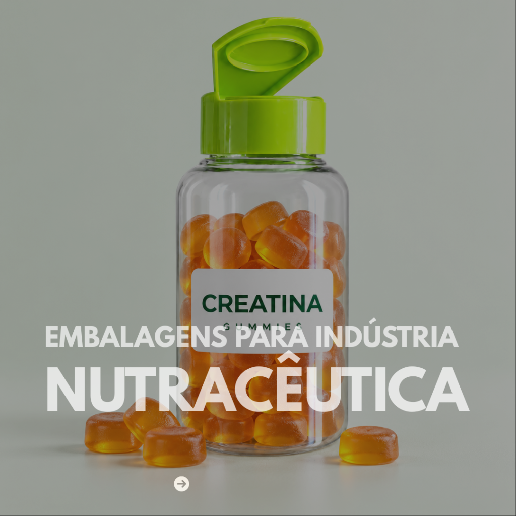 Embalagens plásticas para indústria nutracêutica e de suplementos